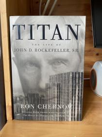 Titan: the Life of John D. Rockefeller
