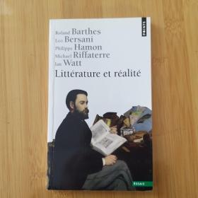 Roland Barthes, Leo Bersani, Philippe Hamon, Riffaterre / Littérature et réalité 罗兰·巴尔特 《文学与现实》  法文原版