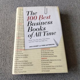 The 100 Best Business Books of All Time：What They Say, Why They Matter, and How They Can Help You