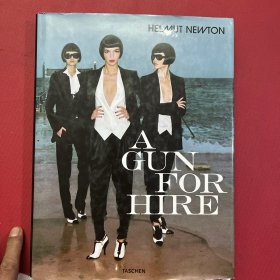 Helmut Newton:A GUN FOR HIRE 摄影集