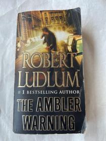 The Ambler Warning by Robert Ludlum 罗伯特.陆德伦 英文原版