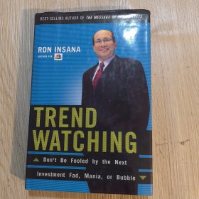 TrendWatching Don't Be Fooled by the Next Investment Fad, Mania, or Bubbl