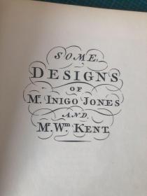 designs of Inigo Jones and William kent