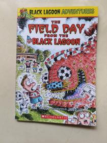 The Field Day from the Black Lagoon黑湖的实习日