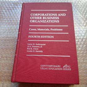 CORPORATIONS AND  OTHER BUSINESS  ORGANIZATIONS Cases, Materials. Problems CONTEMPORARY  LEGAL EDUCATION SERIES