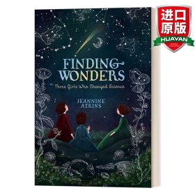 英文原版 Finding Wonders : Three Girls Who Changed Science 发现奇迹:三位改变科学的女性 英文版 进口英语原版书籍