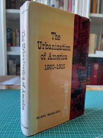 The Urbanization of America 1860-1915 1860-1915年美国城市化的形成 众多插图