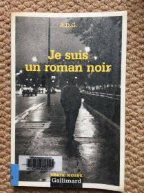 法文Je suis un roman noir