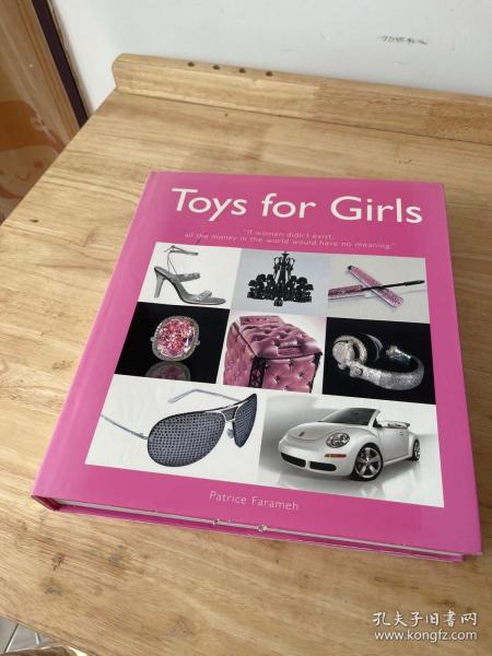 Toys for Girls: If Women Did Not Exist, All the Money in the World Would Have No Meaning 女孩的玩具: 如果没有女人，世界上所有的钱都没有意义