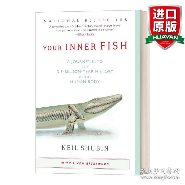 Your Inner Fish: A Journey into the 3.5-Billion-Year History of the Human Body