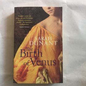 The Birth of Venus [维纳斯的诞生]  The Birth of Venus: A Novel by Sarah Dunant (Author)