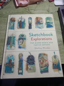 Sketchbook Explorations 素描探索:纺织艺术家混合绘画技法