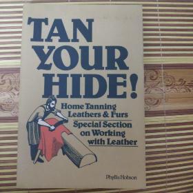 Tan  your   Hide    家庭鞣革