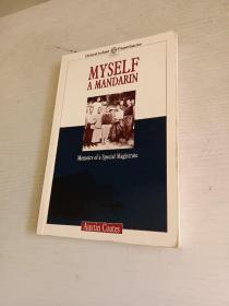 Myself a Mandarin: Memoirs of a Special Magistrate (Oxford in Asia Paperbacks)
