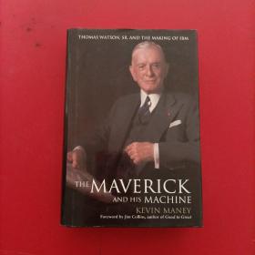 The Maverick and His Machine: Thomas Watson, Sr. and the Making of IBM