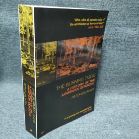 THE BURNING TIGRIS:A HISTORY OF THE ARMENIAN GENOCIDE