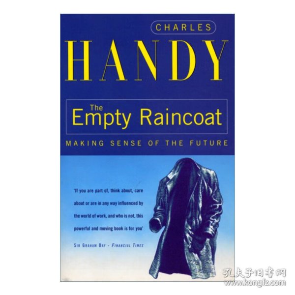 The Empty Raincoat[空雨衣:变革时代的商务哲学]
