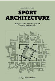 Sport Architecture: Design Construction Management of Sport