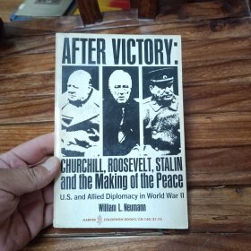 AFTER VICTORYChurchil, Roosevelt, Stalin and the Making of the Peace 外文签名本