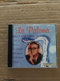 La Paloma-BILLY   VAUGHN （一张光盘)