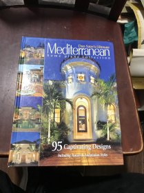 Dan Sater's Ultimate Mediterranean Home Plans Collection （大16开）