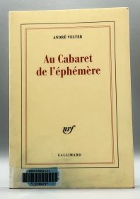 《Au Cabaret de l’éphémère》 法语原版书