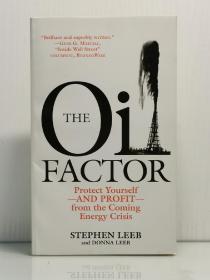 《石油：即将来临的能源危机》The Oil Factor : Protect Yourself from the Coming Energy Crisis by Stephen Leeb（能源研究）英文原版书