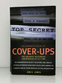 《隐没的真相：世界阴谋论大百科全书》   The Mammoth Book of Cover-Ups：An Encyclopedia of Conspiracy Theories by Jon E. Lewis（犯罪）英文原版书