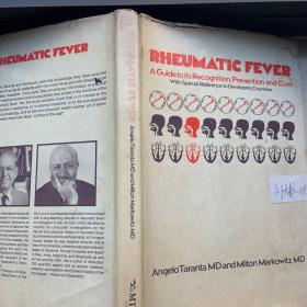 Rheumatic Fever: A Guide to its Recognition, Prevention and Cure with Special Reference to Developing Countries