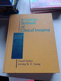 A Concise
Textbook
of
Clinical lmaging