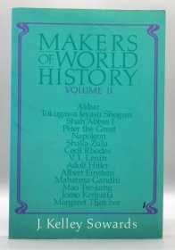 Makers of World History, Vol. 2 by J. Kelley Sowards（世界史）英文原版书
