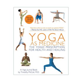 Yoga as Medicine 医学瑜伽 健康与疗伤的瑜伽处方 Timothy McCall