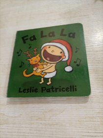 Fa La La [Board book]