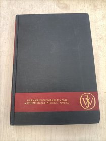 ECONOMETRICS WILEY SERIES IN PROBABILITY AND MATHEMATICAL STATISTICS-APPLIED 计量经济学——概率和数理统计中的威利级数——应用 英文原版书