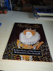 Good QueenBess:The Story of Elizabeth Iof England