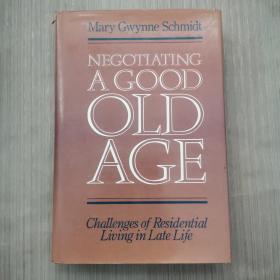 NEGOTIATING A GOOD OLD AGE