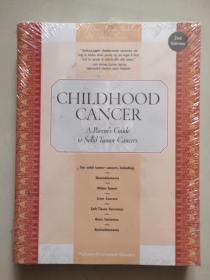 Childhood Cancer: A Parent's Guide to Solid Tumor Cancers  (2nd edition) 进口英文原版 <儿童肿瘤> 大16开  塑封未折