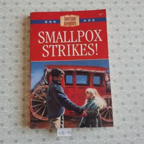 32开英文原版 The American Adventure Smallpox Strikes！