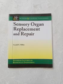 Sensory Organ Replacement and Repair