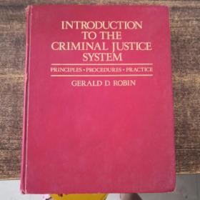 INTRODUCTION  TO  THE  CRIMINAL  JUSTICE  SYSTEM