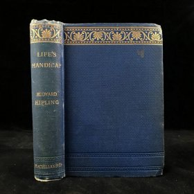 Life's Handicap: Being stories of my own people. 1897年，吉卜林名著《生活障碍》，漆布精装，封面书脊烫金压花，漂亮毛边本