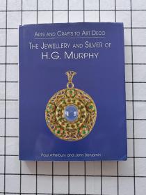 The Jewellery and Silver of H. G. Murphy