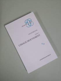 【2-3个月左右到货 BOOK LOVERS专享170元】法语法文原版 Gilles Deleuze 吉尔·德勒兹 Cinéma, tome 1. L'Image-mouvement 电影 I：运动-影像 含丰富注释 法语进阶权威版