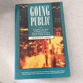 Going Public: Everything You Need to Know to Successfully Turn a Private Enterprise into a Publicly Traded Company Hardcover