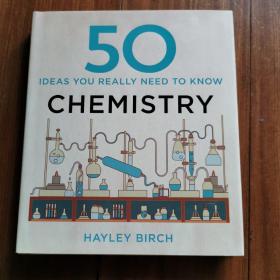 50 Chemistry Ideas You Really Need to Know