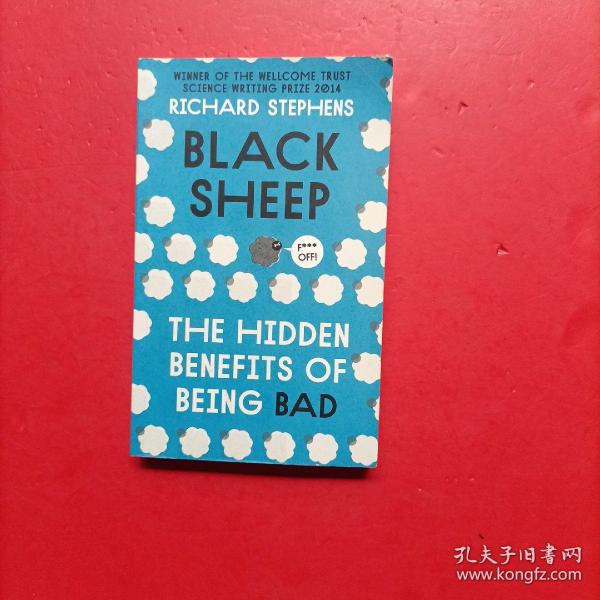 BLACK SHEEP : THE HIDDEN BENEFITS OF BEING BAD