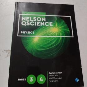 NELSON QSCIENCE PHYSICS  UNITS 3&4