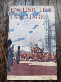 +《ENGLISH LIFE LANGUAGE》1946年第十一期 英国文化委员会（英国文化委员会是英国促进文化教育和科学国际合作的独立机构。1934 年成立。）赠中国书籍 有赠书章 （本期内容有英国制造业 音乐家介绍等）