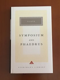 【英文原版】Plato：Symposium and Phaedrus 柏拉图：会饮篇和斐德罗篇