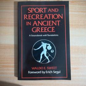 Sport and Recreation in Ancient Greece: A Sourcebook with Translations